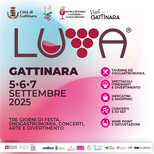 LUVA® 2025 – Gattinara si prepara alla sua Festa più attesa
5–6-7 settembre 2025