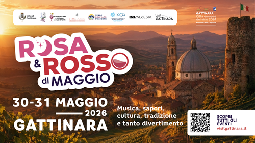 Gattinara si accende con Rosa e Rosso di Maggio 2026:
due giorni di emozioni, enogastronomia, musica e comunità